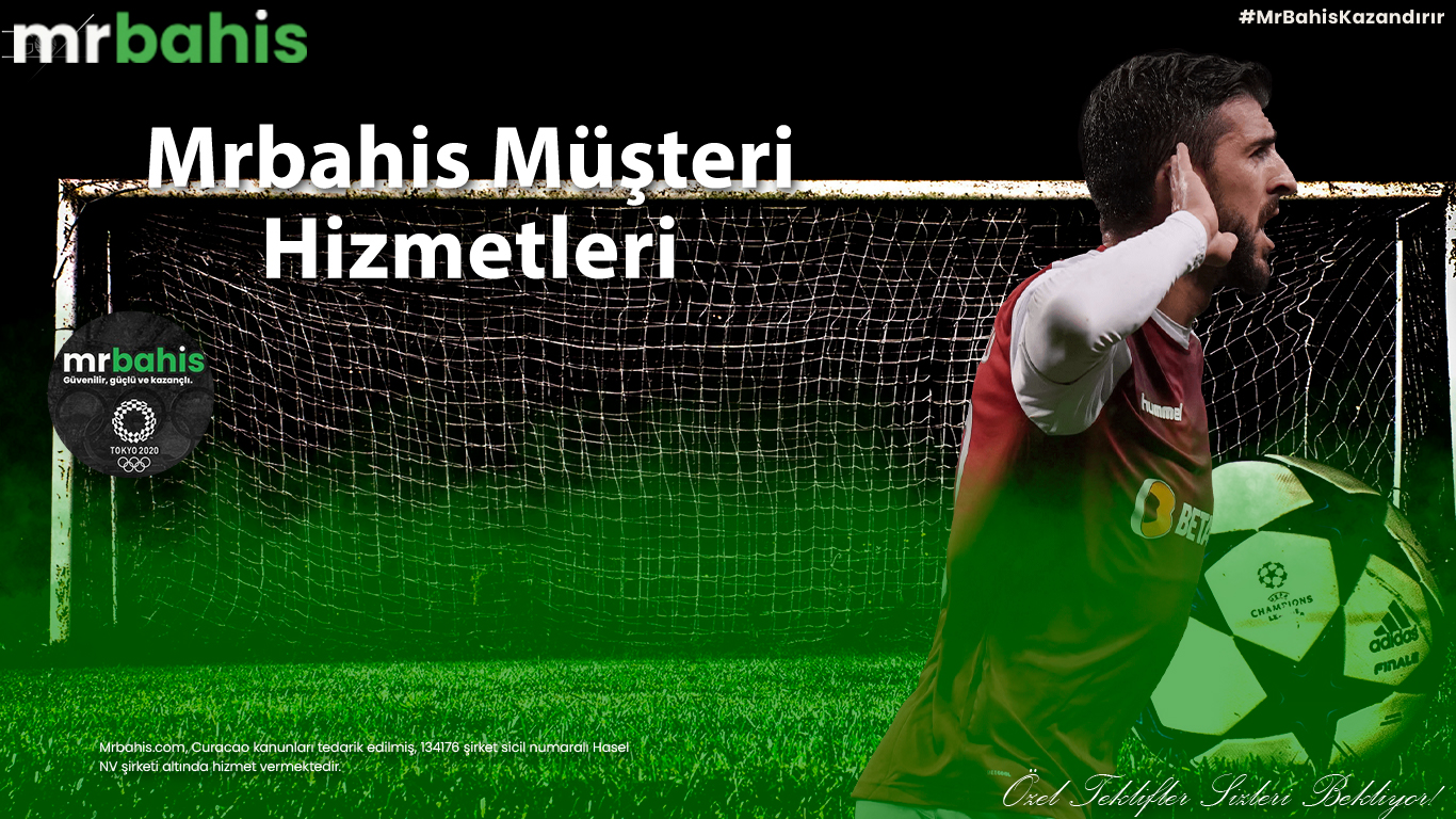 Mrbahis Müşteri