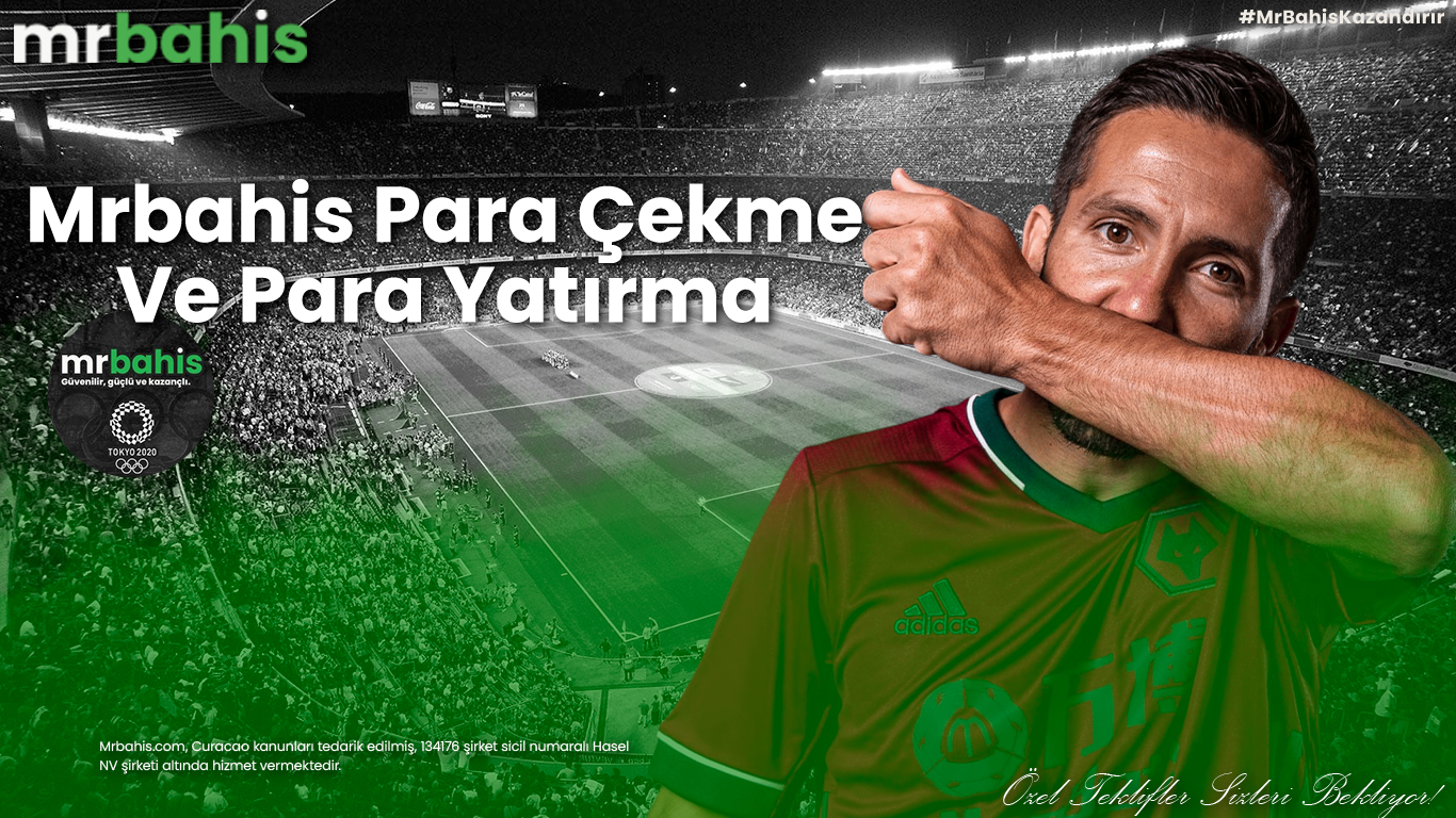 Mrbahis Para Çekme Ve Para Yatırma