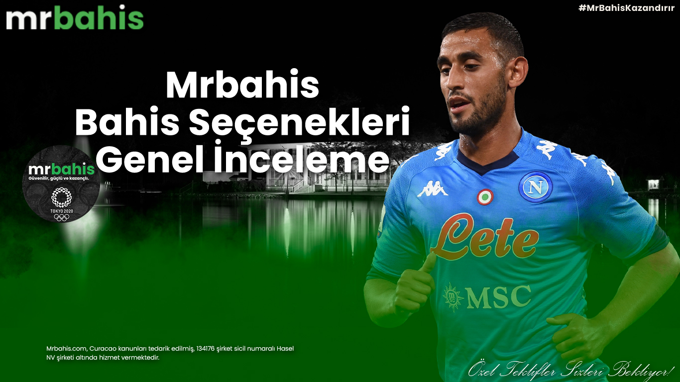 Mrbahis Bahis Seçenekleri Genel İnceleme