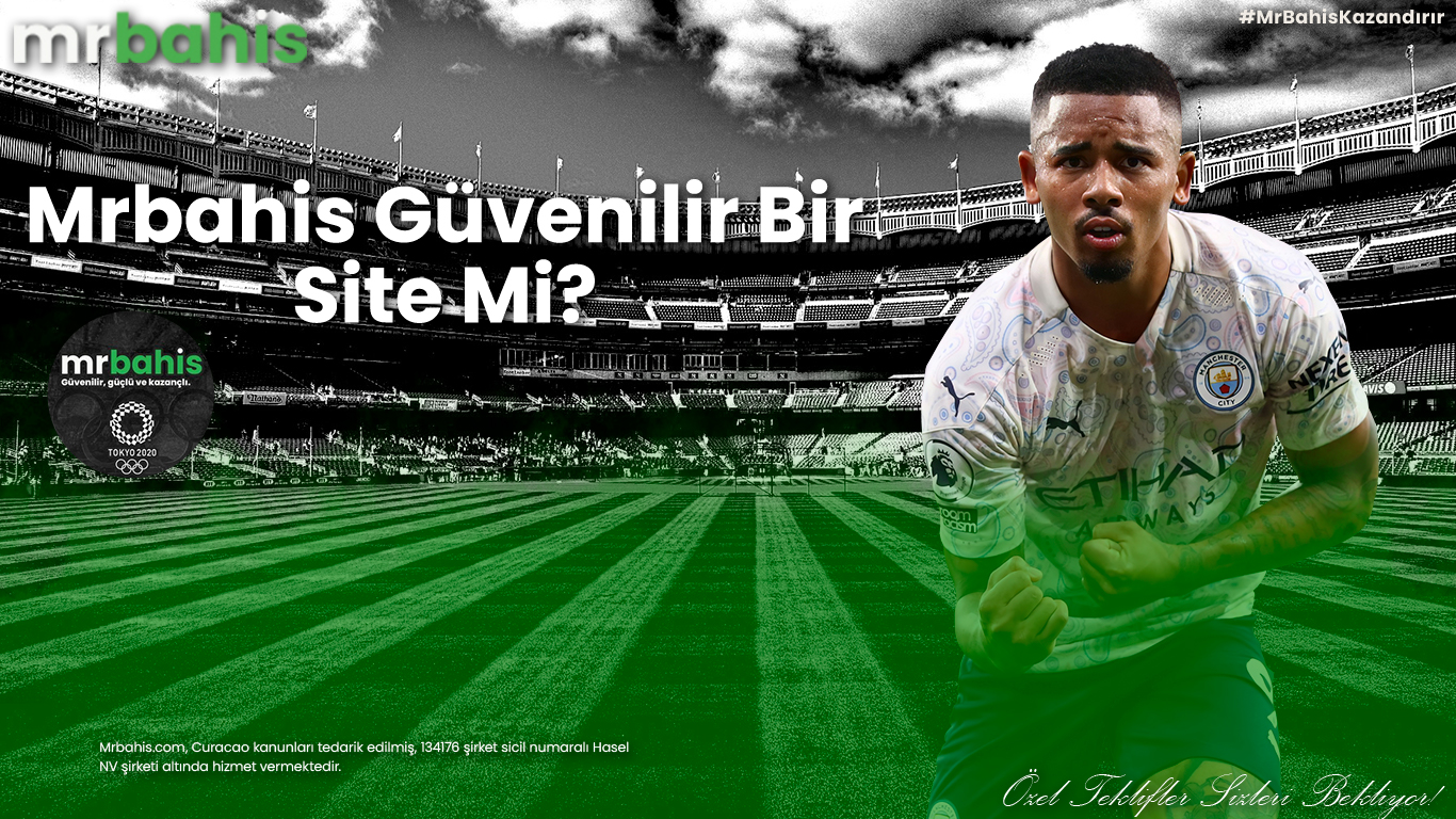 Mrbahis Güvenilir Bir Site Mi