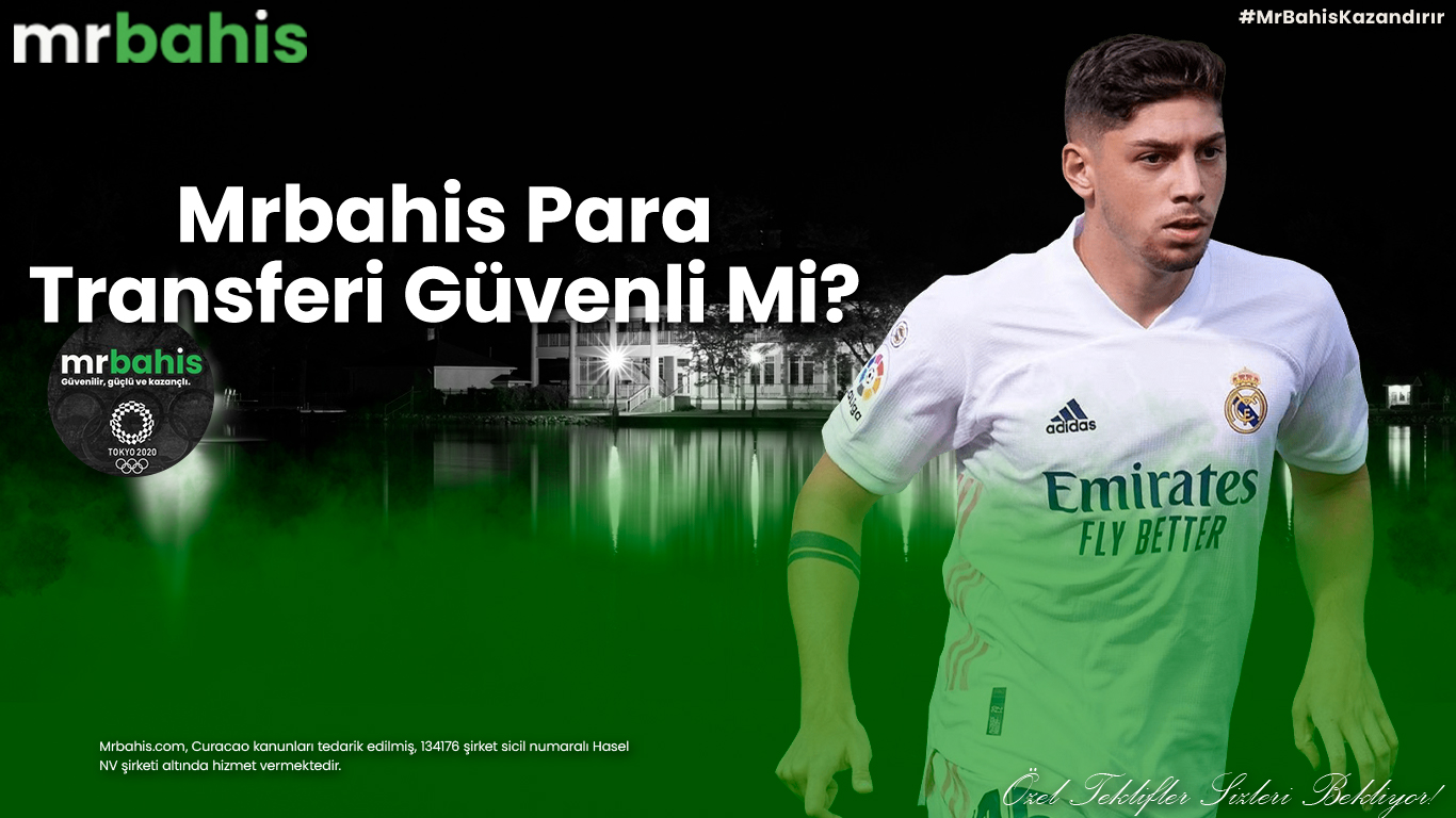 Mrbahis Para Transferi Güvenli Mi