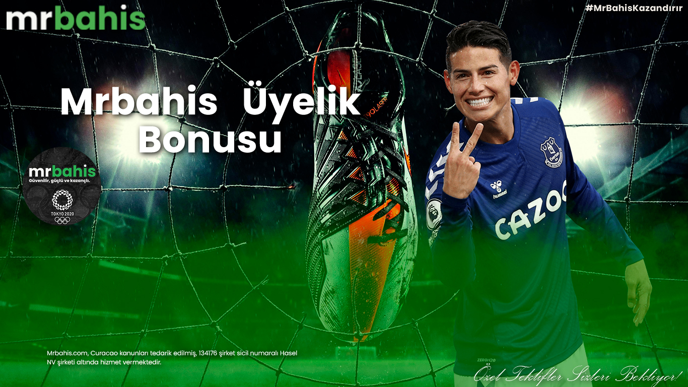 Mrbahis üyelik bonusu