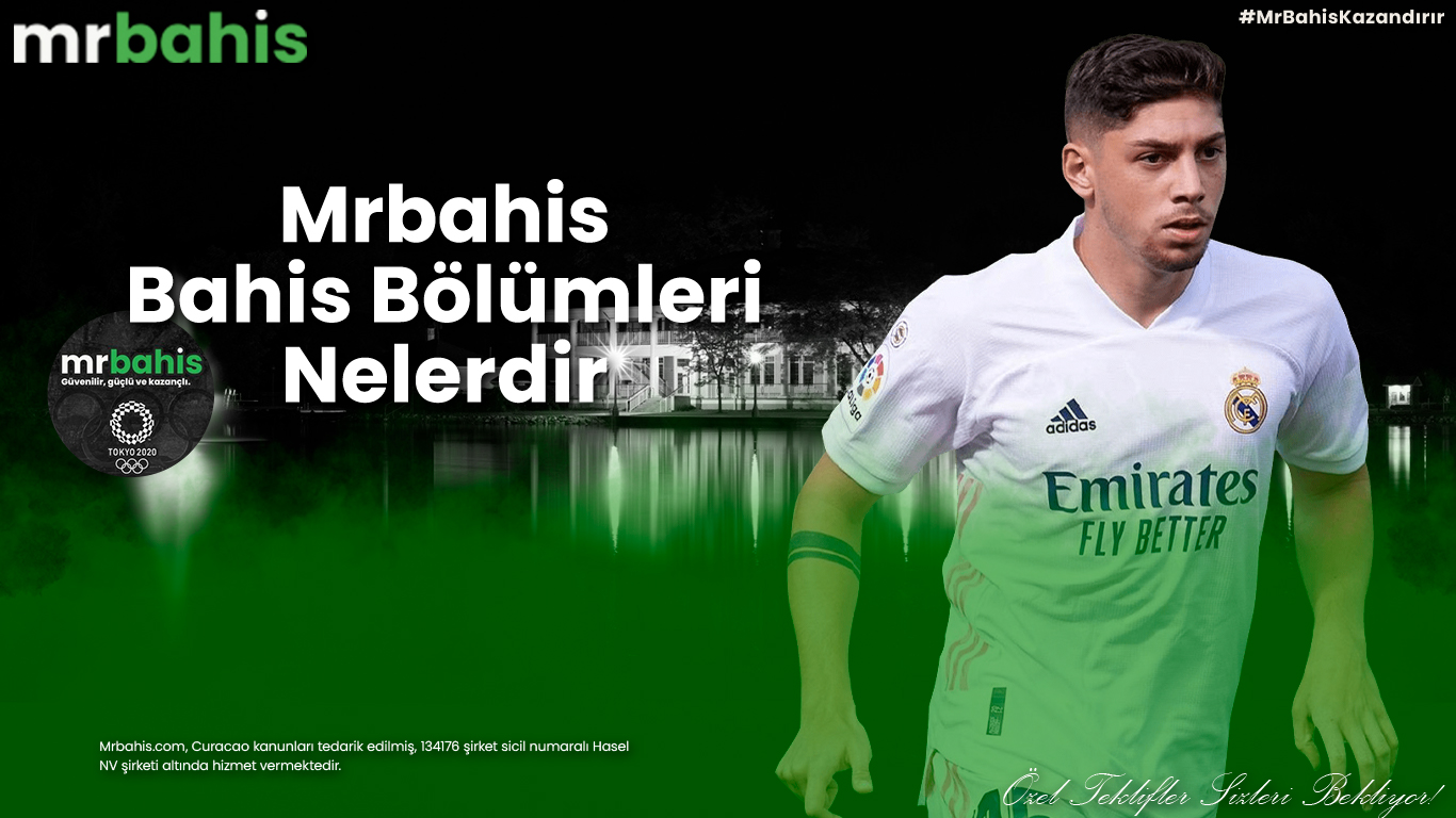 Mrbahis bahis bölümleri nelerdir