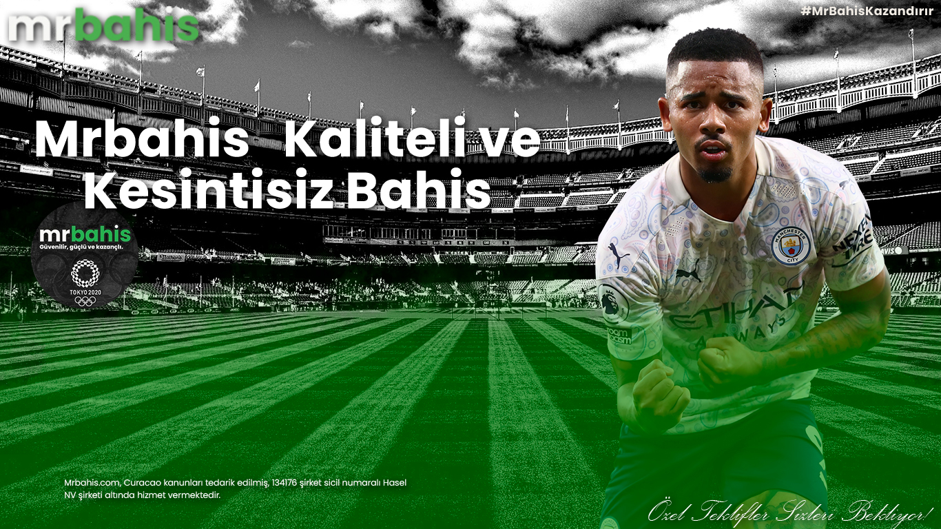 Mrbahis kaliteli ve kesintisiz bahis