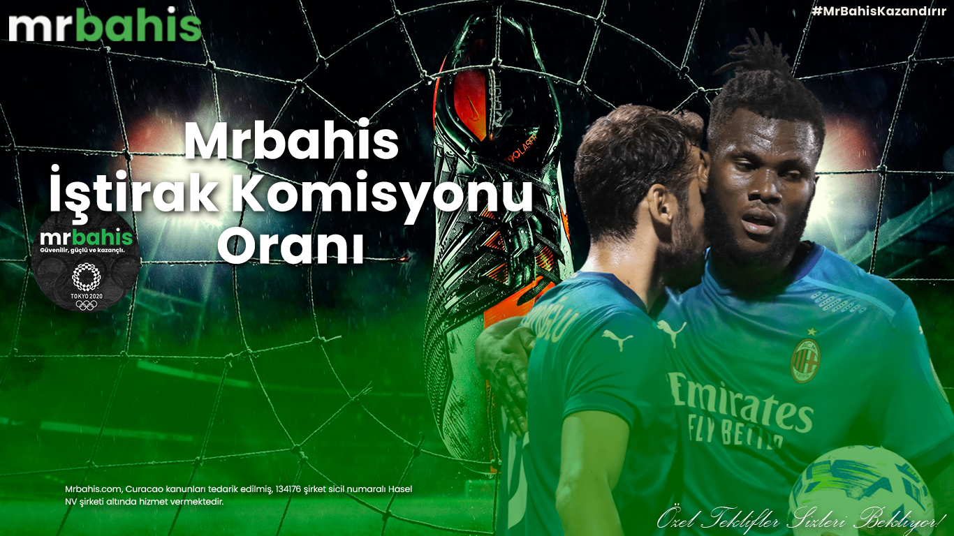 Mrbahis İştirak Komisyonu Oranı
