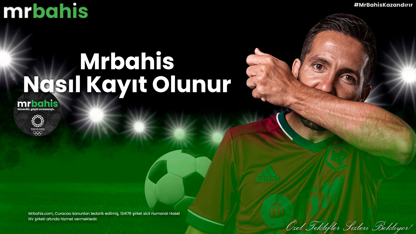 Mrbahis nasıl kayıt olunur