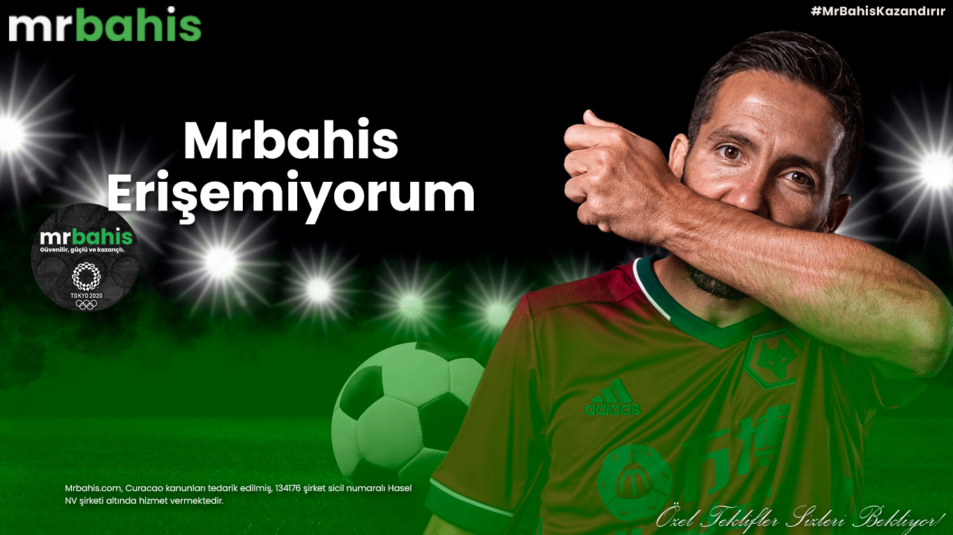 Mrbahis Erişemiyorum