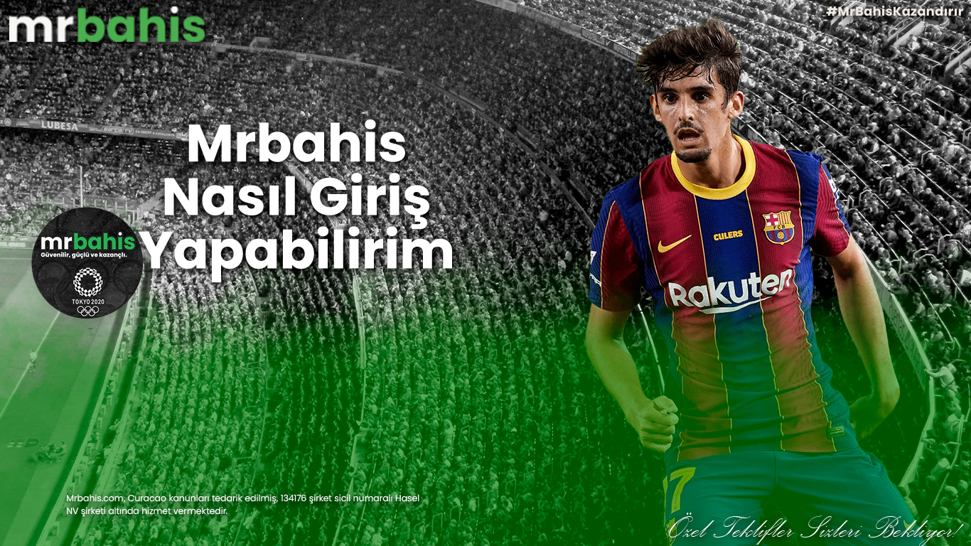 Mrbahis Nasıl giriş yapabilirim