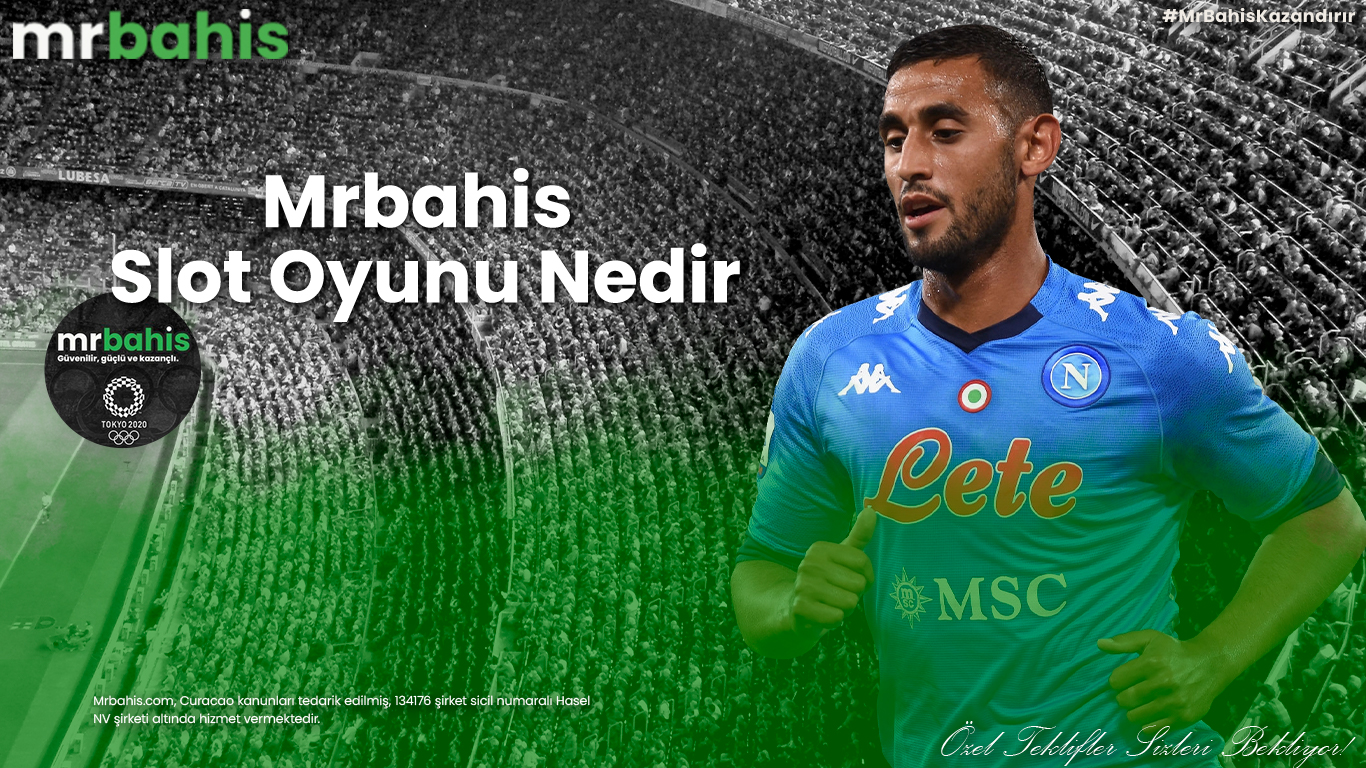 Mrbahis slot oyunu nedir