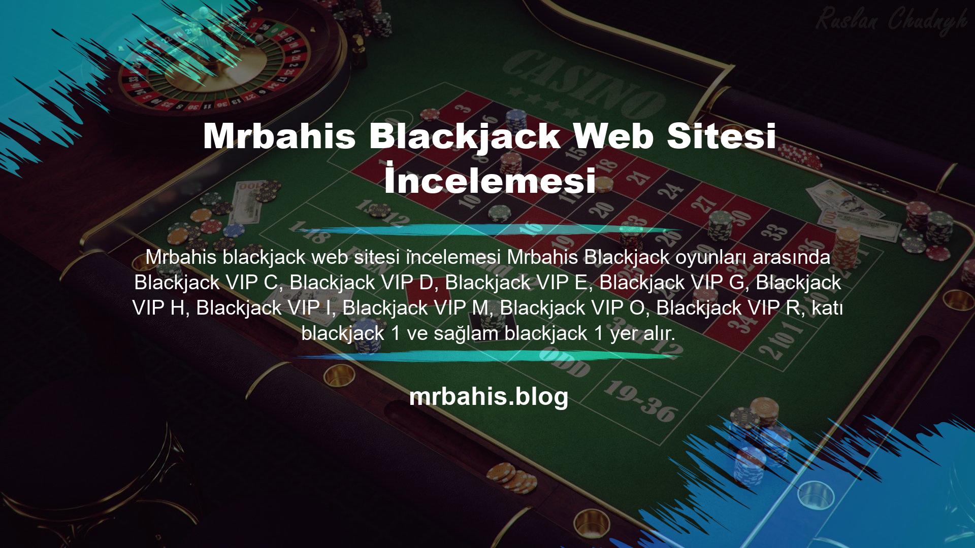 Mrbahis Blackjack Web Sitesi İncelemesi